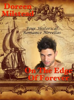 bigCover of the book On The Edge Of Forever: Four Historical Romance Novellas by 