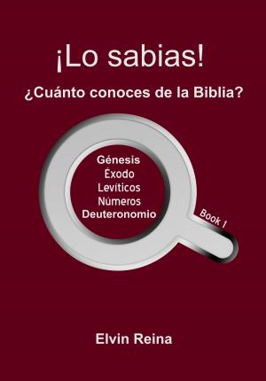 Cover of ¡Lo sabias! ¿Cuánto conoces de la Biblia? Book 1