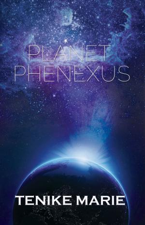 Cover of the book Planet Phenexus by C. T. Mitchell