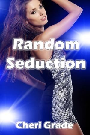 Cover of the book Random Seduction by Brittney Mosley