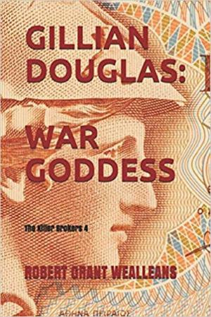 Book cover of Gillian Douglas: War Goddess