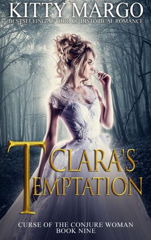 Book cover of Clara's Temptation (Curse of the Conjure Woman, Book Nine)