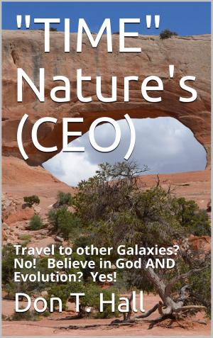 Cover of the book "TIME" Nature's (CEO) by Philosophical Library