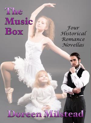 Book cover of The Music Box: Four Historical Romance Novellas