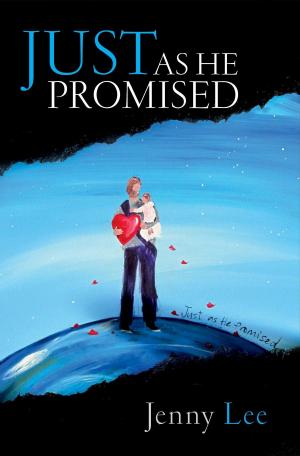 Cover of the book Just As He Promised by Adam Oakley