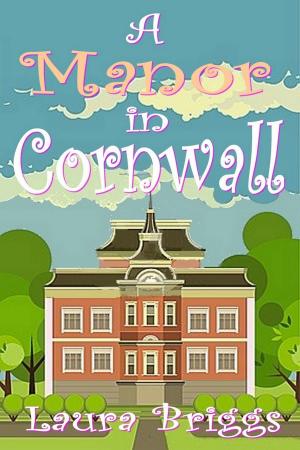 Cover of the book A Manor in Cornwall by C. Hawthorne, G.B. Anders