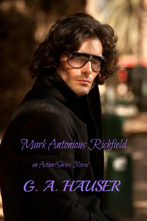 Cover of the book Mark Antonious Richfield by Jennifer-Lee Ryan