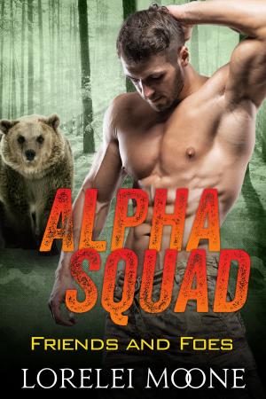 Cover of the book Alpha Squad: Friends & Foes by L. Moone, Chloe Thurlow, Emily Tilton, KM Dylan, M.J. Carey, Molly Synthia, Secret Narrative