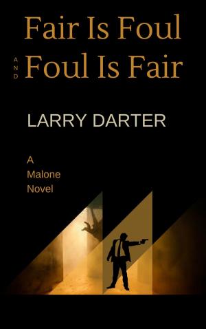 Book cover of Fair Is Foul and Foul Is Fair