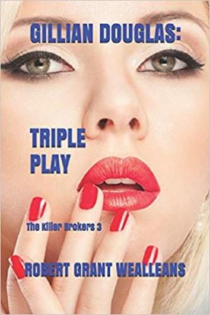 Book cover of Gillian Douglas: Triple Play