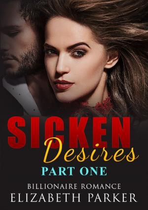 Book cover of Sicken Desires: Billionaire Romance