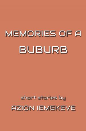 Cover of the book Memories of a Buburb by Gwen Wilkinson