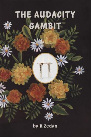Cover of the book The Audacity Gambit by Kimberly Unger