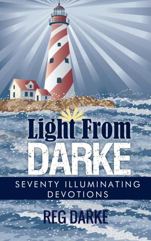 Cover of Light From Darke: Seventy Illuminating Devotions