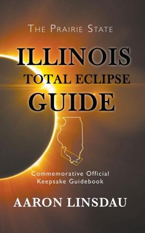 bigCover of the book Illinois Total Eclipse Guide by 
