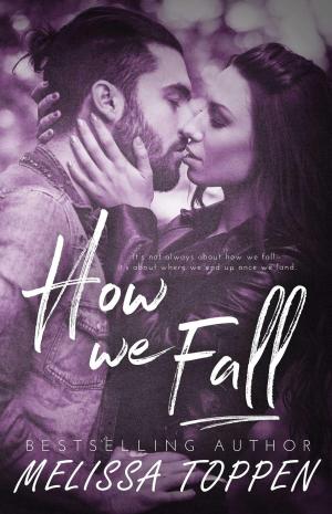 Cover of the book How We Fall by K.A. Robinson