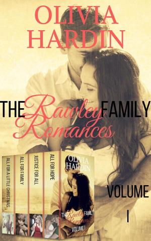 Cover of the book The Rawley Family Romances Volume I by Olivia Hardin