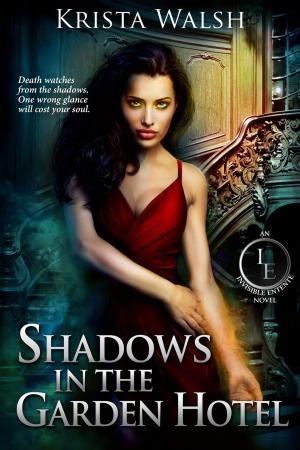 Book cover of Shadows in the Garden Hotel