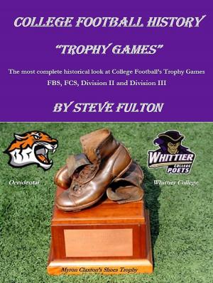 Cover of the book College Football History "Trophy Games" by Sal Maiorana