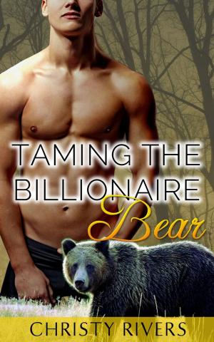Cover of the book Taming the Billionaire Bear by S.M. Breathitt