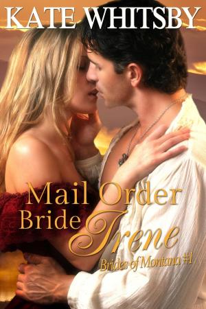Cover of the book Mail Order Bride Irene by Simone Colwill