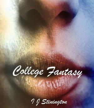 Cover of the book College Fantasy by Savannah Stewart