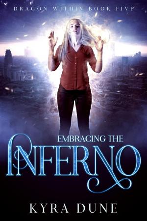 bigCover of the book Embracing The Inferno by 