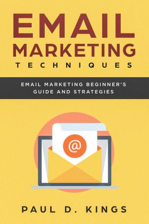 Cover of Email Marketing Techniques: Email Marketing Beginner's Guide and Strategies