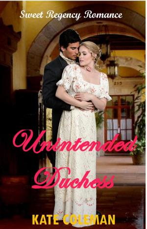 Cover of the book Unintended Duchess by KC Little