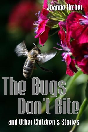 Cover of The Bugs Don't Bite and Other Children's Stories