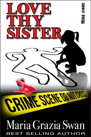 Cover of the book Love Thy Sister by Janet Blaylock