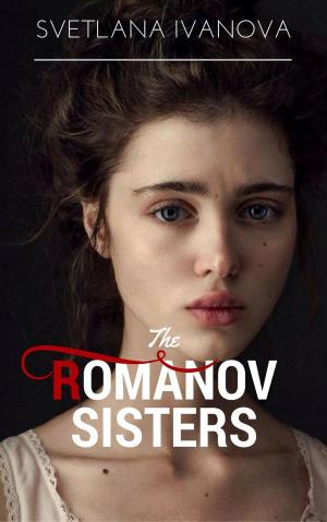 Book cover of The Romanov Sisters