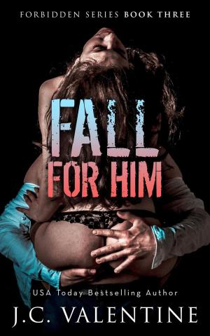 Cover of the book Fall for Him by J.C. Valentine