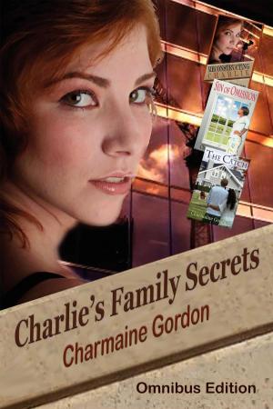 Cover of the book Charlie’s Family Secrets by Jackie Ashenden