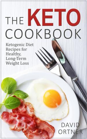 Cover of The Keto Cookbook: Dozens of Delicious Ketogenic Diet Recipes for Healthy, Long-Term Weight Loss