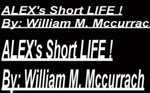 Cover of the book Alex Remembered ! by William McCurrach