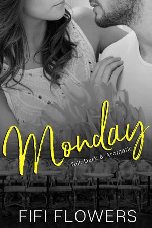 bigCover of the book Monday: Tall, Dark & Aromatic by 