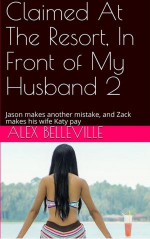 Cover of the book Turned into a cuckold at the resort by Gracie Dixon