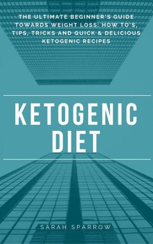 Cover of the book Ketogenic Diet by Laura Katleman