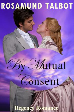 Cover of the book By Mutual Consent by Charles Wellington II