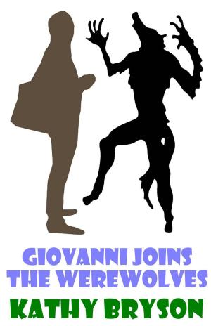 Cover of the book Giovanni Joins The Werewolves by Stuart Oldfield