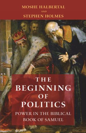 Cover of the book The Beginning of Politics by Aryeh Neier