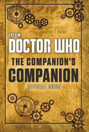 Cover of the book Doctor Who: The Companion’s Companion by Arthur Conan Doyle, Ed Glinert