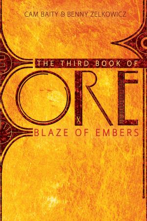 Cover of the book The Third Book of Ore: Blaze of Embers by Adriana Brad Schanen
