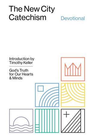 Cover of the book The New City Catechism Devotional by Barbara Hughes