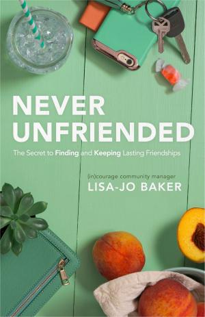 Cover of the book Never Unfriended by Joey Fann