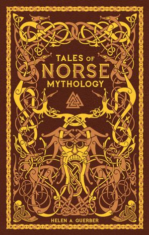 Cover of the book Tales of Norse Mythology (Barnes & Noble Collectible Editions) by Stewart Paton