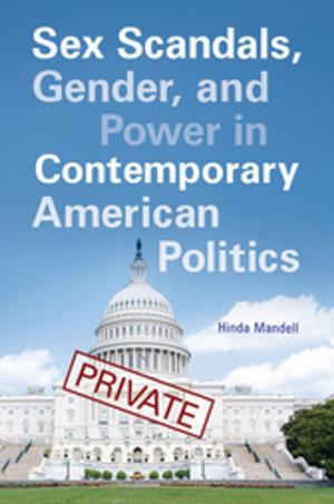 Cover of the book Sex Scandals, Gender, and Power in Contemporary American Politics by Heather Lea Moulaison, Raegan Wiechert Assistant Professor