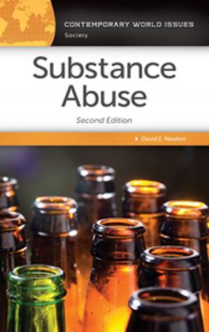 Cover of the book Substance Abuse: A Reference Handbook, 2nd Edition by Toyin Falola Ph.D., Bukola Adeyemi Oyeniyi