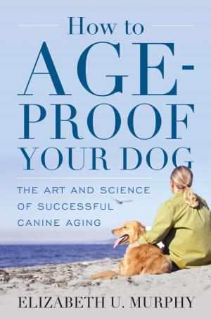 Book cover of How to Age-Proof Your Dog